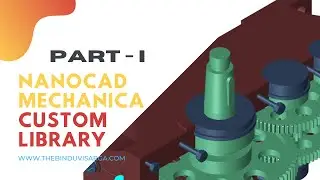 nanoCAD Mechanica Library Object Development (Part - I)