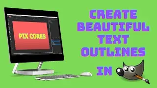 3 Ways to Create Beautiful Text Outlines In GIMP