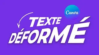 Comment utiliser CANVA pour Créer un TEXTE Déformé sur Canva | Canva Effet de Texte