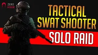 Underrated Tactical Swat Shooter  | Zero Hour Gameplay