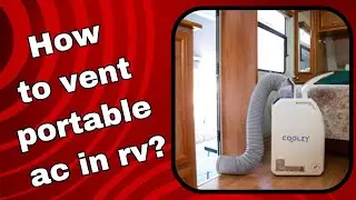 How to vent portable ac in rv?