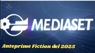 LE SERIE TV MEDIASET 2025 