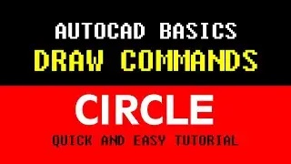 AutoCAD Basics Series  - CIRCLE TOOL