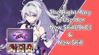 The Right Way To Use Herrscher of Finality's New Skill [DLC] & Gear [Honkai Impact 3 SEA - Beta 7.8]