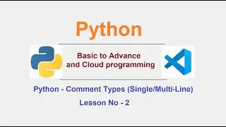 Py2 -Comment Types in Python HandsOn Lab