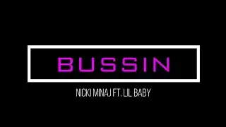 Nicki Minaj, Lil Baby - Bussin (Official Lyrics video)