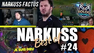 BEST OF NARKUSS #24 : SoloQ Challenge, live peinture et 1 VS 9 GOD FIDDLE