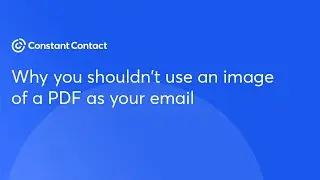 Why you shouldn't use an image of a PDF as your email | Constant Contact