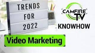 [Know-How] Video Marketing Trends für 2022