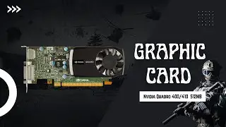 Nvidia Quadro400/410 512MB (used Graphic card)