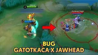 BUG ULTI GATOTKACA‼️ | BUG GATOTKACA X JAWHEAD - MLBB