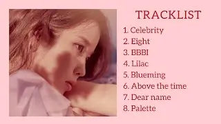 IU Playlist Best Songs