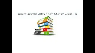How to Import Journal entry form CSV or Excel | Odoo App Feature 