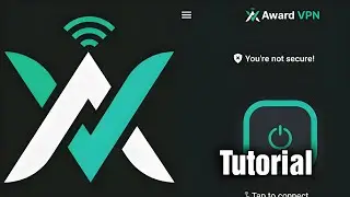 Award VPN (FULL Tutorial)