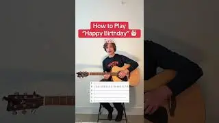How to Play “Happy Birthday” 🎂