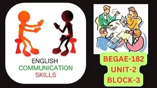 BEGAE-182# English communication skills unit-2# block -3