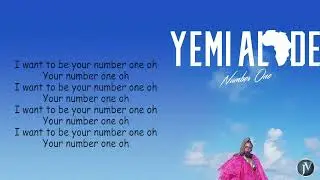 Yemi Alade - Number One - LYRICS