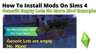 How To Install Generic Lots Empty No More Mod For Sims 4 | 2024