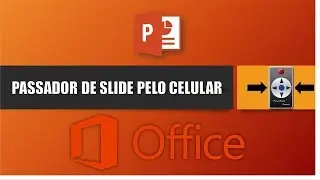 APLICATIVO PASSADOR de SLIDE no CELULAR - PowerPoint