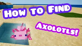 How to Find Minecraft 1.17 Axolotls