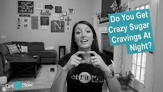 Do You Get Crazy Food Cravings At Night?