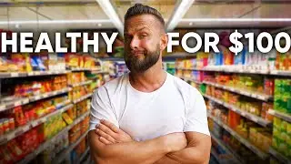 How To Eat Healthy on a $100 Budget