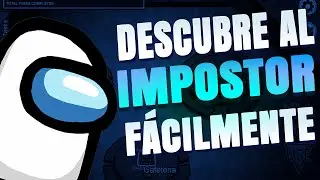 ✅ ¿Cómo SABER quién es el IMPOSTOR? *SIN HACKS* (2020) | ¿Cómo DESCUBRIR al Impostor en Among Us?