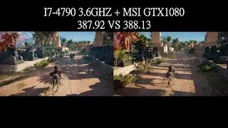 Assassin's Creed Origins NVIDIA GeForce WHQL driver 387.92 VS 388.13