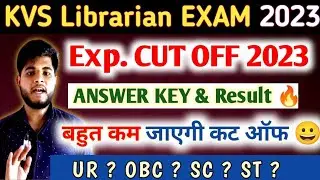 Kvs Librarian Cut Off 2023🔥 Answer Key🔥Kvs Librarian Expected Cut Off 2023|Kvs Librarian EXAM Review