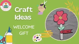 Craft Ideas - Welcome Gift for kids