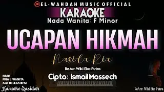 UCAPAN HIKMAH karaoke (Nasida Ria) | Nada Wanita | Cipta: Ismail Massech