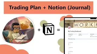 How to Track Your Trading History and Future Trades [ Notion Journal ]