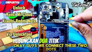 Tutorial to Unlock Mi Cloud Xiaomi Redmi Note 11 With Unlocktool