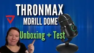 Thronmax Mdrill Dome Unboxing and Mic Test - USB Microphone