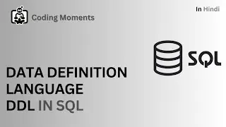 #62|| DATA DEFINITION LANGUAGE ( DDL ) || TYPES OF DATA DEFINITION LANGUAGE || TYPES OF DDL
