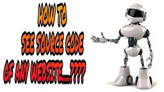 How to view source code of website??
