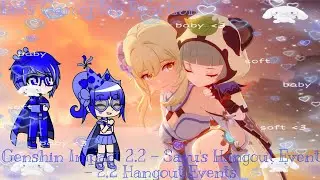 Let's Gameplay Reaction:Genshin Impact 2.2 - Sayu's Hangout Event - 2.2 Hangout Events