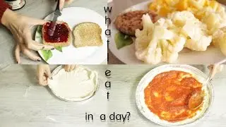 WHAT I EAT IN A DAY #5 - Cosa mangio in un giorno?