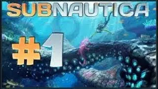 Subnautica #1: Первые исследования