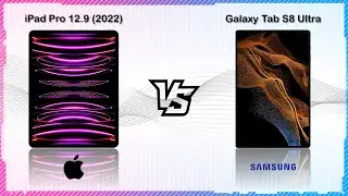 IPAD PRO 12.9 2022 VS SAMSUNG GALAXY TAB S8 ULTRA