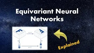 Equivariant Neural Networks | Part 1/3 - Introduction