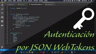 Cómo funciona la autenticación mediante JSON Web Tokens