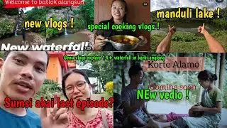 Sumsi akai last episode? genu vlogs explore 14+ waterfall  abor  Langne new vlogs