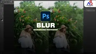 Photoshop : How to Blur Background of Photo