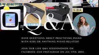 Q & A（第4集）：探索不同的鋼琴學習配件 ！ 🎹