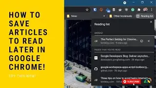 How to Save Articles to Read Later in Google Chrome!