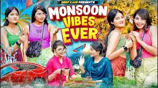 Monsoon Vibes Ever | Deep Kaur