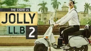 Jolly LLB 2 Full Movie  || Akshay Kumar and Huma Khureshi ,Annu Kapoor New Movie 2021