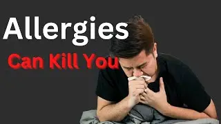 Allergies can kill you. Allergies 101: How to Identify and How to Prevent Anaphylaxis