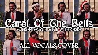 Carol Of The Bells - M. Leontovych & P. J. Wilhousky - All Vocals Cover